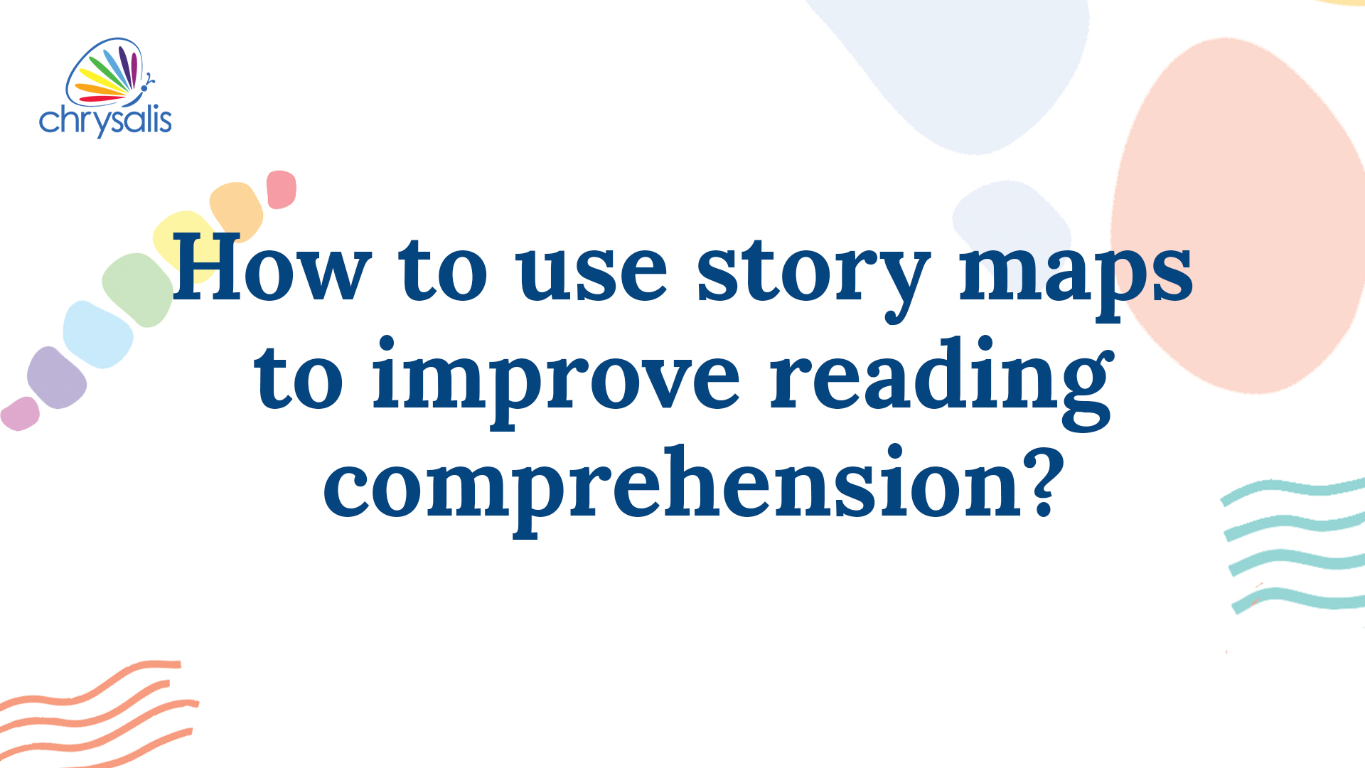 How to use Story Maps to Improve Reading Comprehension?