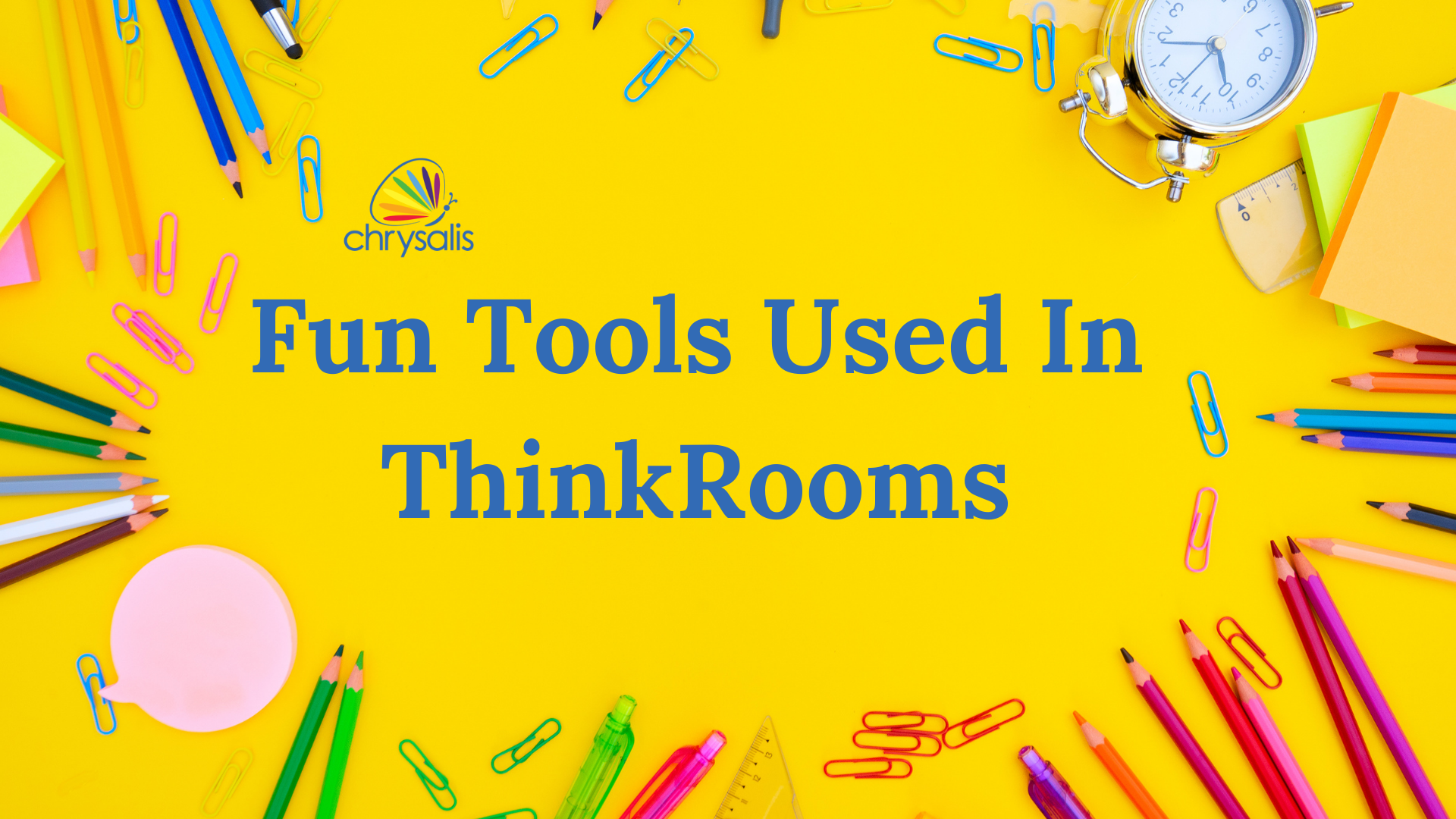 Fun Tools Used In ThinkRooms