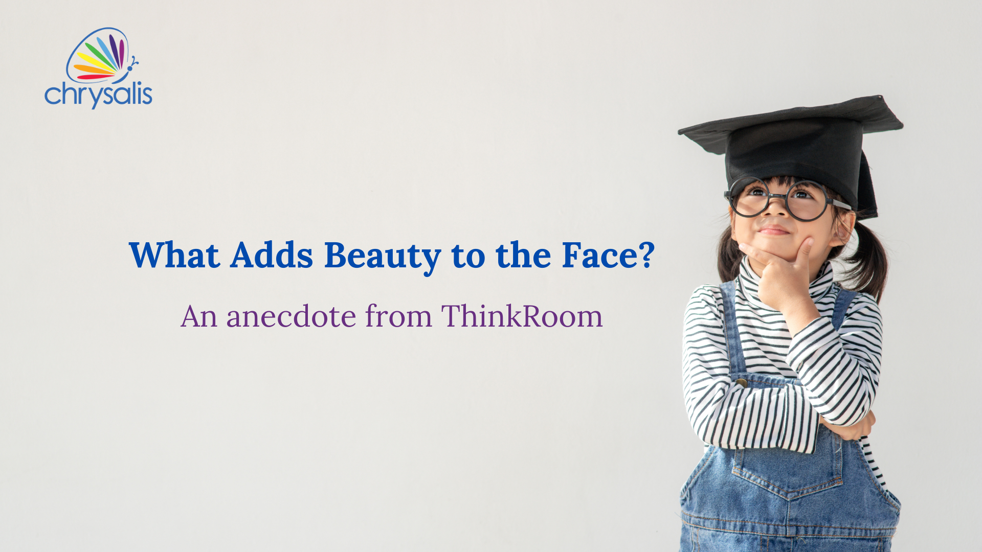 What Adds Beauty to the Face?